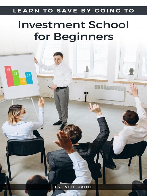 Title details for Investment School for Beginners by Neil Caine - Available